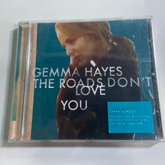 Gemma Hayes The Roads Don't Love You CD