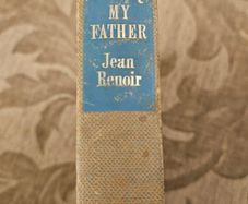 Renoir. My Father By Jean Renoir. Translated By Randolph And Dorathy Weaver. Rare 1964 Hardback In Good Condition.  See Photos For Same.