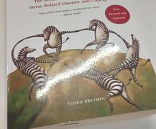 Why Zebras Don't Get Ulcers - Robert Sapolsky 3rd Edition