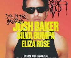 Josh baker d8 tickets