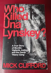 Who Killed Una Lynskey? / Mick Clifford/ 2024