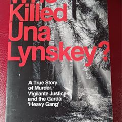 Who Killed Una Lynskey? / Mick Clifford/ 2024