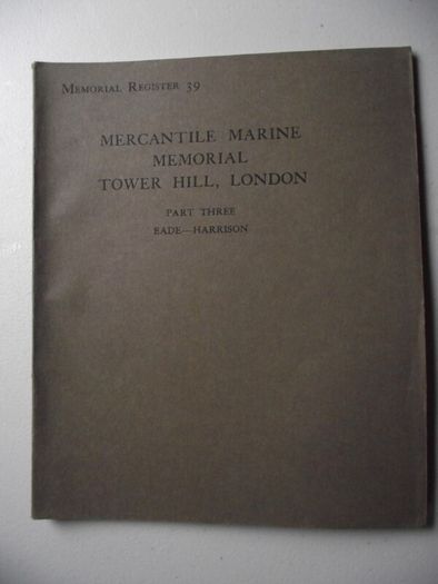 Memorial Register of The Mercantile Marine Memorial Tower Hill, London 1928 - Complete