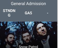 Snow Patrol x 2 GA Tickets