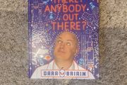Is there anybody out there