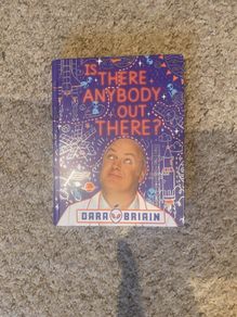 Is there anybody out there