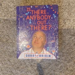 Is there anybody out there