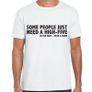 Some People just need hive five T-shirt tee top shirt Image 3