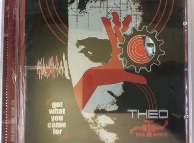 Theo And The Red Beats [2007] Get What You Came For (CD Album)