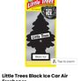 Brand New Little Trees Car Freshener - Scent - Black Ice - RRP - 2.99 Image 2