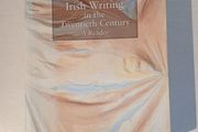 Irish Writing in the Twentieth Century edited by David Pierce