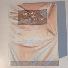 Irish Writing in the Twentieth Century edited by David Pierce