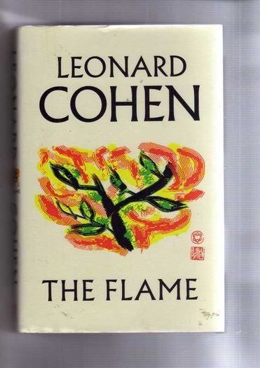 Leonard Cohen - Book Of Longing   &   The Flame.