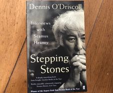 Stepping Stones Dennis O'Driscoll Seamus Heaney