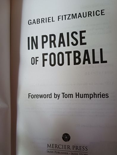In Praise of Football / Gabriel Fitzmaurice/ 2009/ Mercier