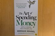 The Art of Spending Money by Morgan Housel
