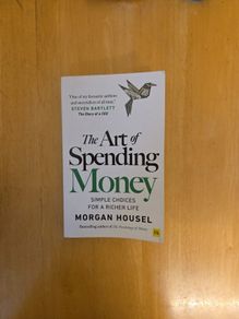 The Art of Spending Money by Morgan Housel