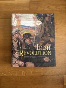 Atlas of the Irish Revolution