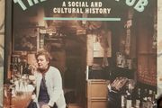 The Dublin Pub: A Social And Cultural History by Donal Fallon