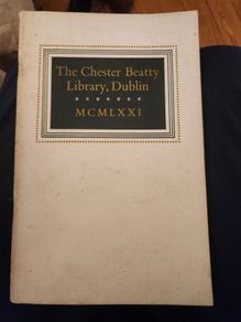 Chester  Beatty Library Dublin. Beautiful Illustrated  Giuide .in Good Condition.