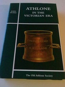 Athlone in the Victorian Era Westmeath Ireland Irish local history