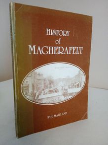 History of Magherafelt by W. H. Maitland (RB243)