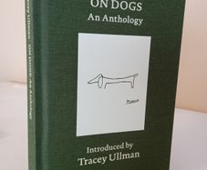 On Dogs: An Anthology Introduced by Tracey Ullman (PT24)