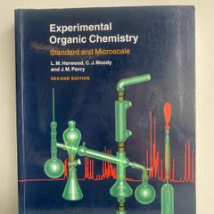 Experimental Organic Chemistry: Standard and Microscale (2nd Edition) - Harwood, Moody & Percy