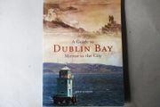 A Guide To Dublin Bay