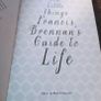 Francis Brennan's Guide to Life Image 5