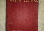 Rock & Water Gardens: Their Making & Planting: With Chapters on Wall & Heath Gardening by F. T Meyer & E. T. Cook (Very RARE) 50% off all books