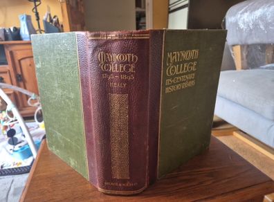 Unique Find. Maynooth College: its Centenary History, 1795-1895. John Healy. 1895.