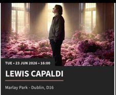 Lewis Capaldi Tickets x2