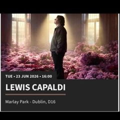 Lewis Capaldi Tickets x2