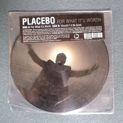 Placebo - For What It's Worth 7" Picture disc