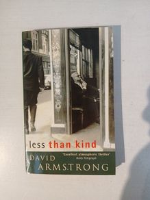 Less Than Kind by David Armstrong