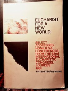 1981. Eucharist For A New World.Sean Swayne.