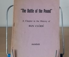 The Battle of the Pound by Rev. Seamus de Val 1963 booklet Bunclody Wexford Private Press FREEPOST