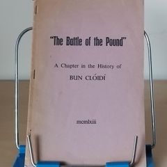 The Battle of the Pound by Rev. Seamus de Val 1963 booklet Bunclody Wexford Private Press FREEPOST