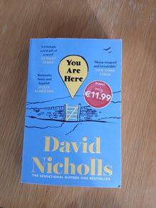 You Are Here by David Nicholls.