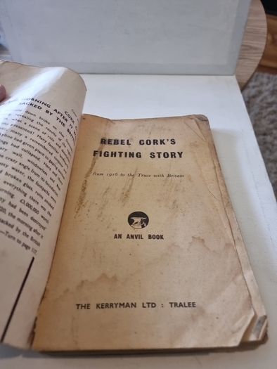 Rebel Cork's Fighting Story.from 1916 to the Truce with Britain .