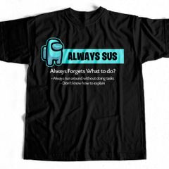 Always sus imposter among us t-shirt impostor t-shirt