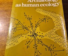 Archeology as human ecology. Karl Butzer. Cambridge University Press.