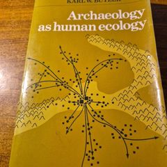 Archeology as human ecology. Karl Butzer. Cambridge University Press.