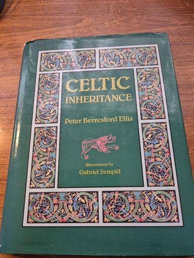 Celtic Inheritance. Peter Berresford Ellis