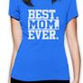 Best Mom Ever T-shirts Tee Top Shirt Image 5