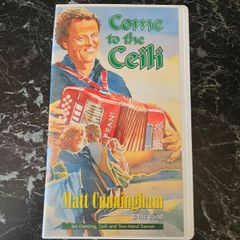 VHS Come to the Ceili Matt Cuningham