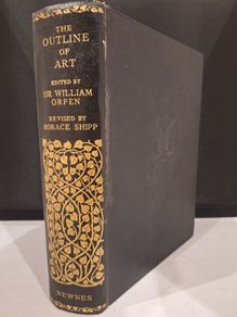 SALE!  THE OUTLINE OF ART edited by Sir William Orpen revised by Horace Shipp