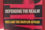 Defending the Realm/ MI5 &amp; The Shayler Affair/Mark Hollingsworth &amp; Nick Fielding/ 1999