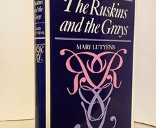 The Ruskins and the Grays by Mary Lutyens (HQ329)